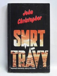 Christopher, John, Smrt trávy, 1996