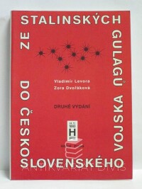 Dvořáková, Zora, Levora, Vladimír, Ze stalinských gulagů do československého vojska, 1993
