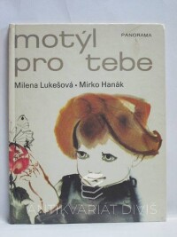 Lukešová, Milena, Motýl pro tebe, 1983