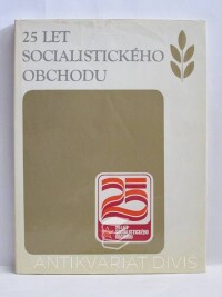 Pospíšilová, Eva, 25 let socialistického obchodu, 1973