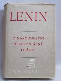 Lenin, Vladimír Iljič, O národnostní a koloniální otázce, 1958