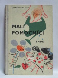 Koncevá, Jekatěrina, Malí pomocníci, 1963