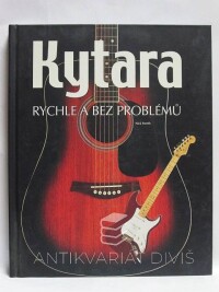 Freeth, Nick, Kytara rychle a bez problémů, 2009