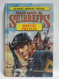 Shirreffs, Gordon D., Dostát přísaze, 1995