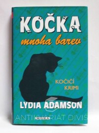 Adamson, Lydia, Kočka mnoha barev, 2011