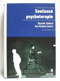 Vybíral, Zbyněk, Roubal, Jan, Současná psychoterapie, 2010