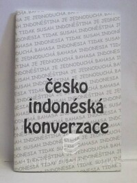 Páleníčková, Irena, Páleníček, Jiří, Česko-indonéská konverzace, 2004