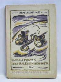 Franck, Harris, Bez haléře kolem světa III. - Malajskou džunglí do Siamu, po moři do Japanu, pěšky přes Japan a po moři domů, 1921
