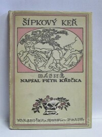 Křička, Petr, Šípkový keř, 1948