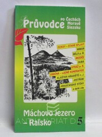 David, Petr, Soukup, Vladimír, Průvodce po Čechách, Moravě, Slezsku 5: Máchovo jezero - Ralsko, 1995