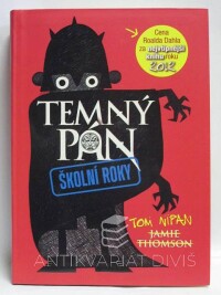 Thomson, Jamie, Temný pán: Školní roky, 2013
