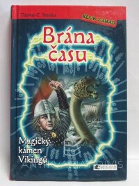 Brezina, Thomas C., Brána času: Magický kámen Vikingů, 2011