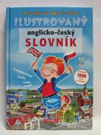 kolektiv, autorů, Ilustrovaný anglicko-český slovník (Pro děti ve věku 7-10 let), 2009