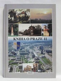 Bartoň, Jiří, Kniha o Praze 11, 1998