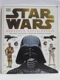 Reynolds, David West, Bies, Don, Hall, Nelson, Ivanov, Alexander, Star Wars: Obrazová encyklopedie, 2000