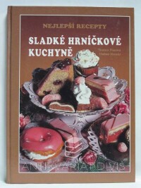 Horecký, Vladimír, Poncová, Svatava, Nejlepší recepty sladké hrníčkové kuchyně, 2007