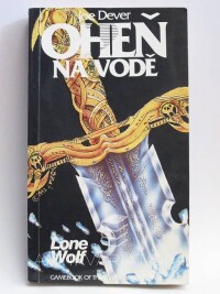 Dever, Joe, Lone Wolf 2: Oheň na vodě, 1993