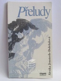 Jensterle-Doležalová, Alenka, Přeludy, 1996