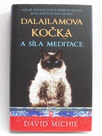 Michie, David, Dalajlamova kočka a síla meditace, 2016