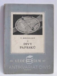 Mezencev, Vladimir, Divy paprsků, 1953