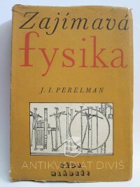 Perelman, Jakov Isidorovič, Zajímavá fysika, 1952