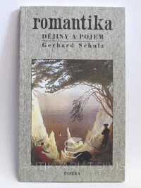 Schulz, Gerhard, Romantika: Dějiny a pojem, 1999