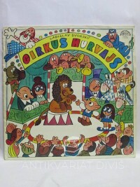 Dvorský, Ladislav, Cirkus Hurvajs, 1982