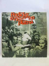 kolektiv, autorů, Perličky stříbrného plátna: Originální nahrávky písniček z českých filmů z třicátých a čtyřicátých let, 1981
