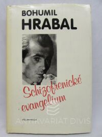 Hrabal, Bohumil, Schizofrenické evangelium, 1990