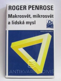Penrose, Roger, Makrosvět, mikrosvět a lidská mysl, 1999