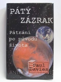 Davies, Paul, Pátý zázrak: Pátrání po původu života, 2001