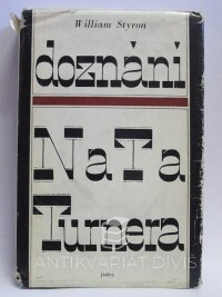Styron, William, Doznání Nata Turnera, 1972