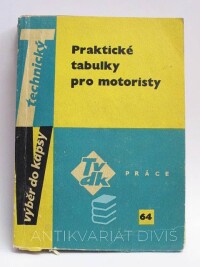kolektiv, autorů, Praktické tabulky pro motoristy, 1965