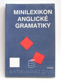 Hozlárová, Vanda, Molnár, Eugen, Minilexikon anglické gramatiky, 1991