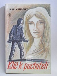 Cimický, Jan, Klíč k pachateli, 1993