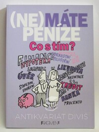 Martínková, Eva, (Ne)máte peníze - Co s tím?, 2003