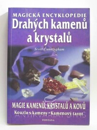 Cunningham, Scott, Magie drahých kamenů - Magická encyklopedie drahých kamenů a krystalů, 2004