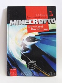 Stuart, S. D., Dobrodružství Minecraftu 1: Povstání Herobrina, 2014