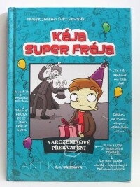 Greenová, D. L., Kája, super frája: Narozeninové prekvapení, 2014