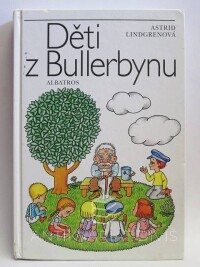 Lindgrenová, Astrid, Děti z Bullerbynu, 2009