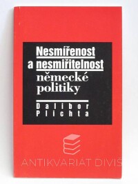 Plichta, Dalibor, Nesmířenost a nesmiřitelnost německé politiky, 1996
