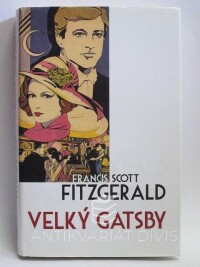 Fitzgerald, Francis Scott, Velký Gatsby, 2011