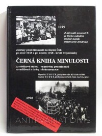 Ludvík, Zbyněk, Bureš, Václav, Černá kniha minulosti: Zločiny proti lidskosti na území ČSR po roce 1945 a po únoru 1948 - kruté vzpomínky, 2001
