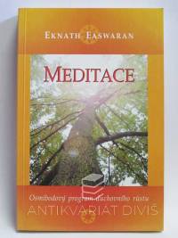 Easwaran, Eknath, Meditace: Osmibodový program duchovního růstu, 2004