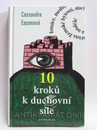 Easonová, Cassandra, 10 kroků k duchovní síle, 2003