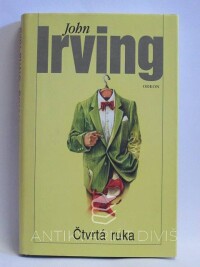 Irving, John, Čtvrtá ruka, 2005