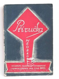 Lauschmann, Jan, Příručka Neobromu (Podrobný návod k zpracování veškerých výrobků továrny "Neobrom" spol. s ruč. obm. v Brně.), 1927