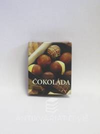kolektiv, autorů, Čokoláda, 2003