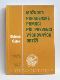 Čálek, Oldřich, Možnosti poradenské pomoci při prevenci výchovných obtíží, 1992