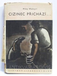 Waltari, Mika, Cizinec přichází…, 1941